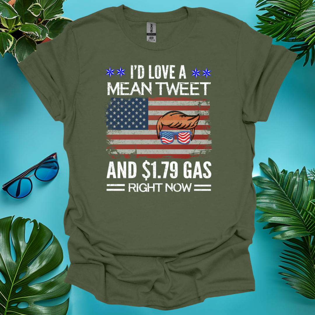 I'd Love a Mean Tweet T-Shirt