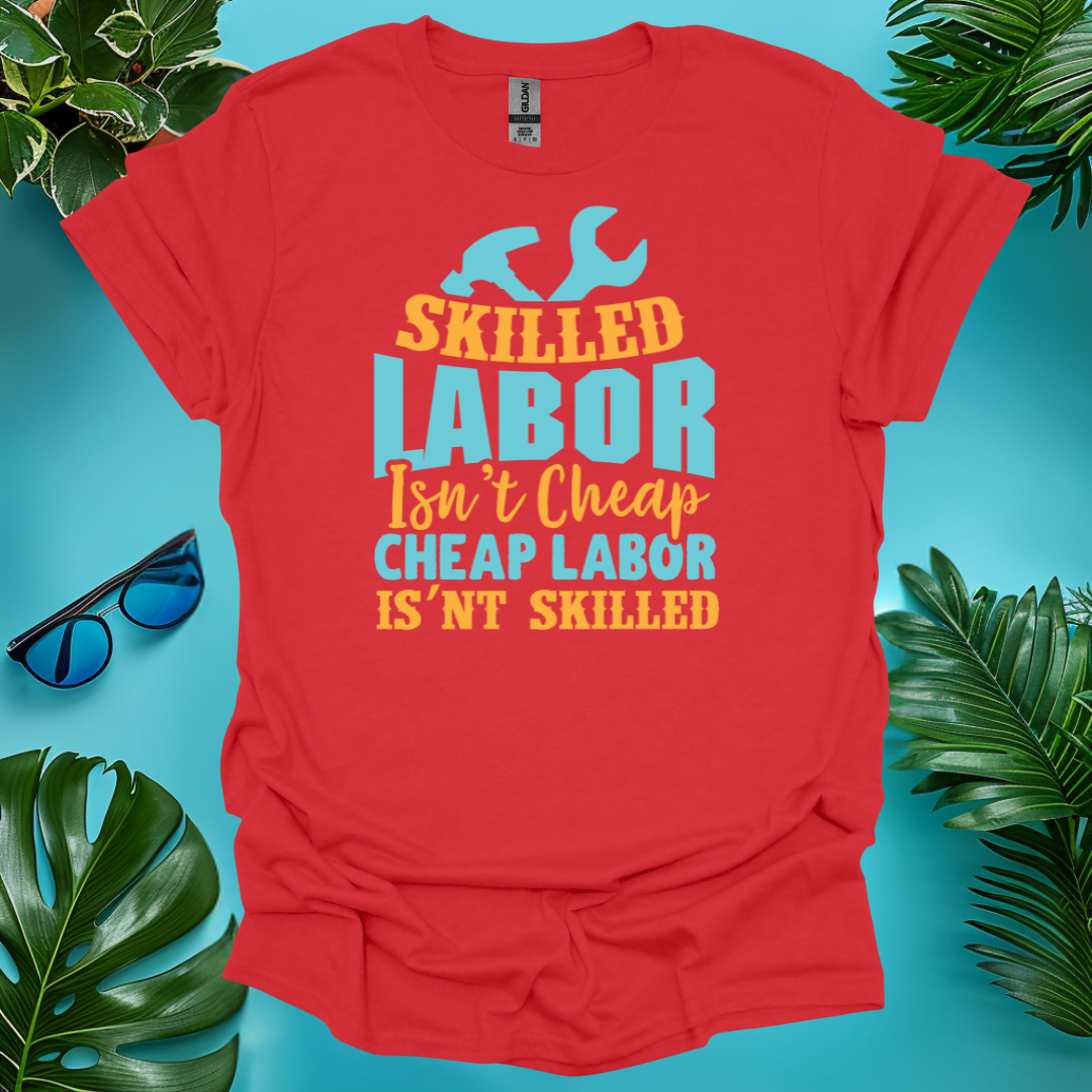 Skilled Labor Isn't Cheap