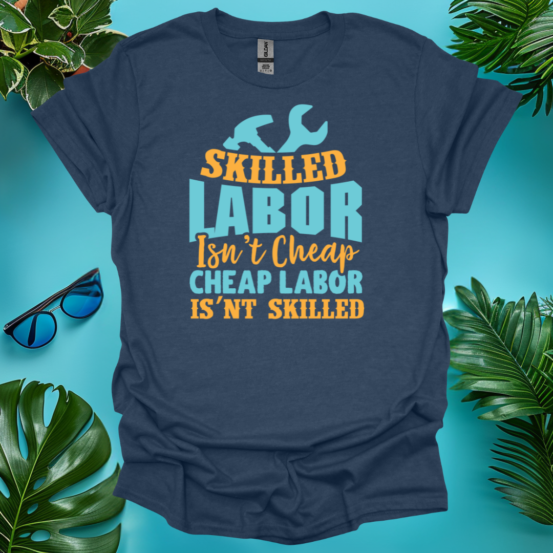 Skilled Labor Isn't Cheap