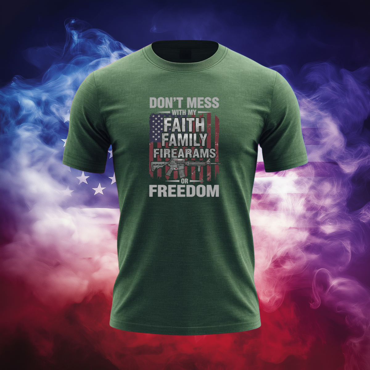 Don’t Mess With My Faith Family Firearms or Freedom Patriotic T-Shirt – Vintage American Flag Graphic Tee