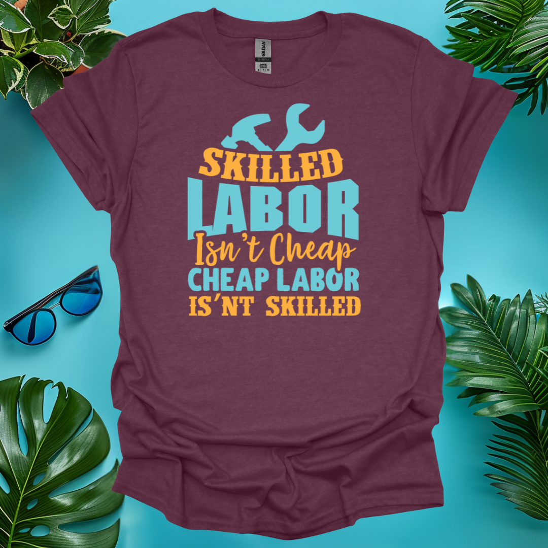 Skilled Labor Isn't Cheap