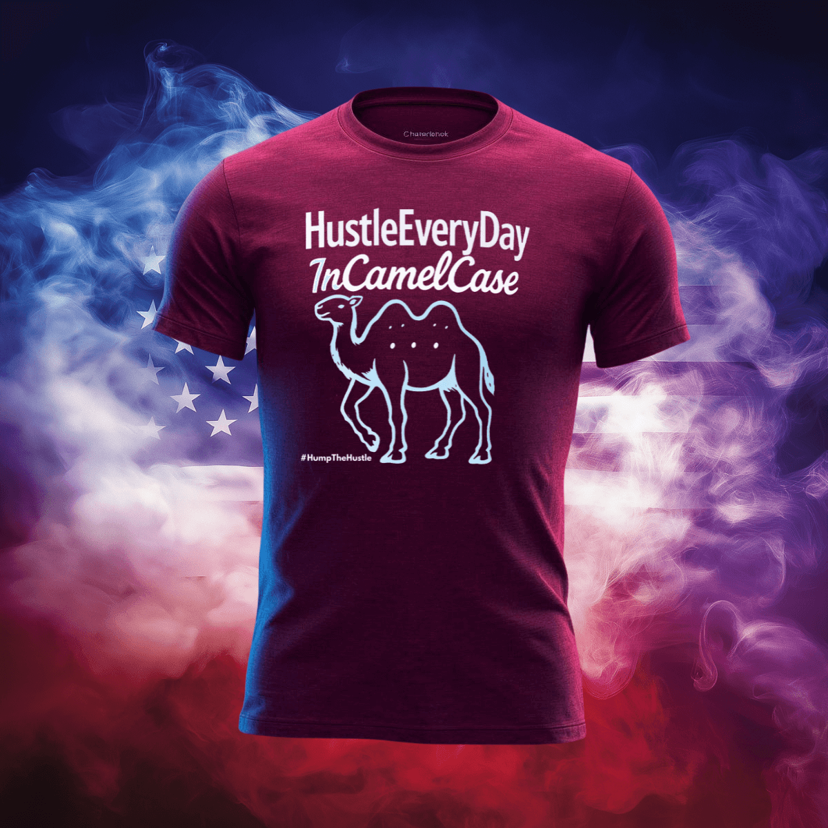 HumpTheHustle T-Shirt featuring a camel design, celebrating American pride on a maroon tee with a patriotic background.