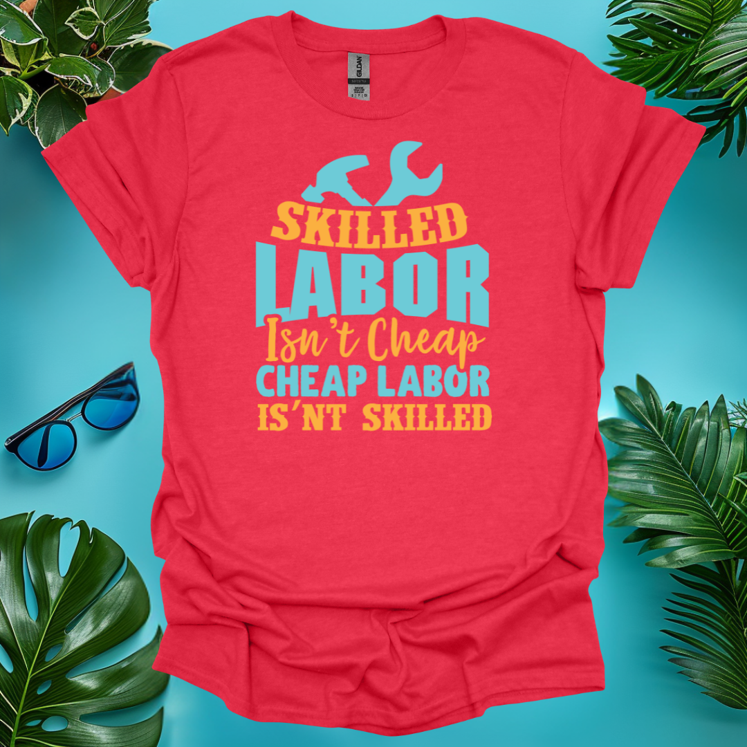 Skilled Labor Isn't Cheap