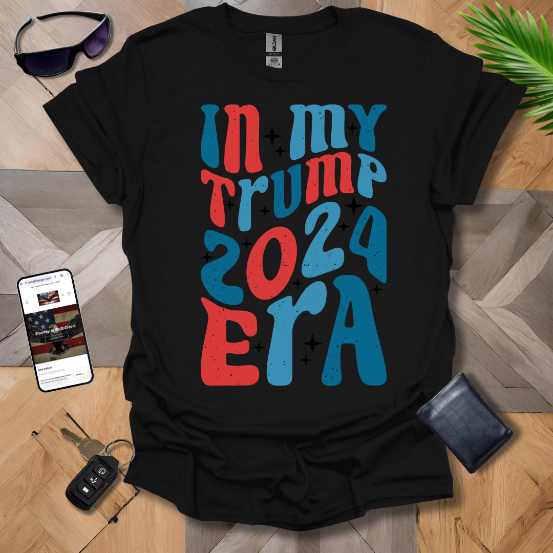 In My Trump Era T-Shirt