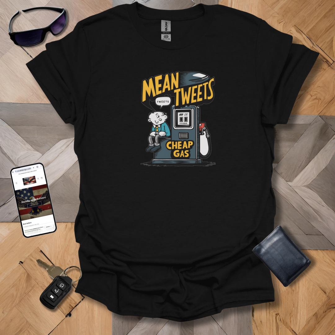 Mean Tweets T-Shirt