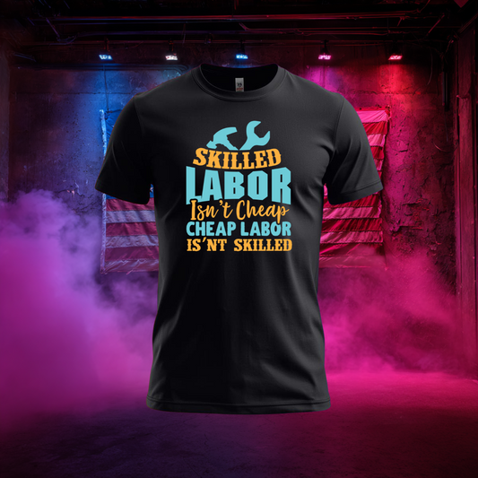 Skilled Labor Isn't Cheap
