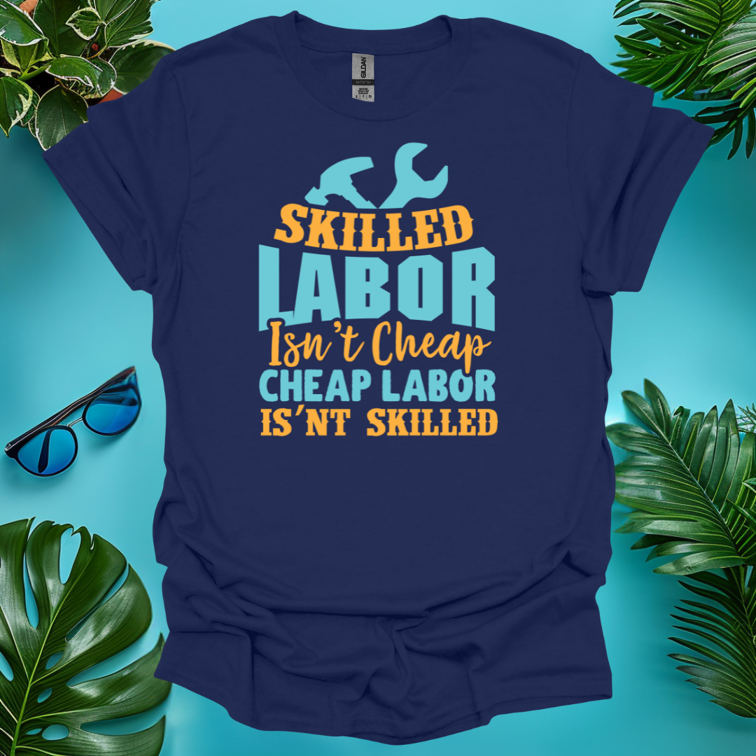 Skilled Labor Isn't Cheap