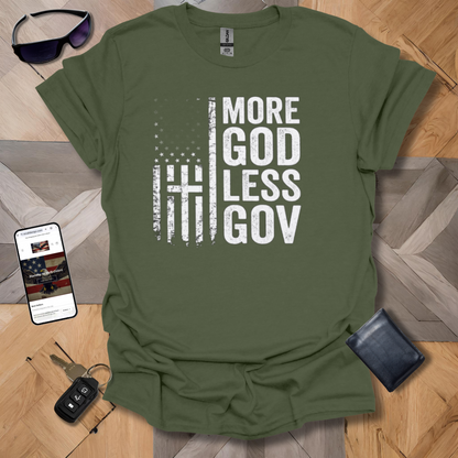 More God Less Gov't T-shirt