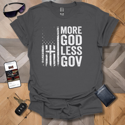 More God Less Gov't T-shirt