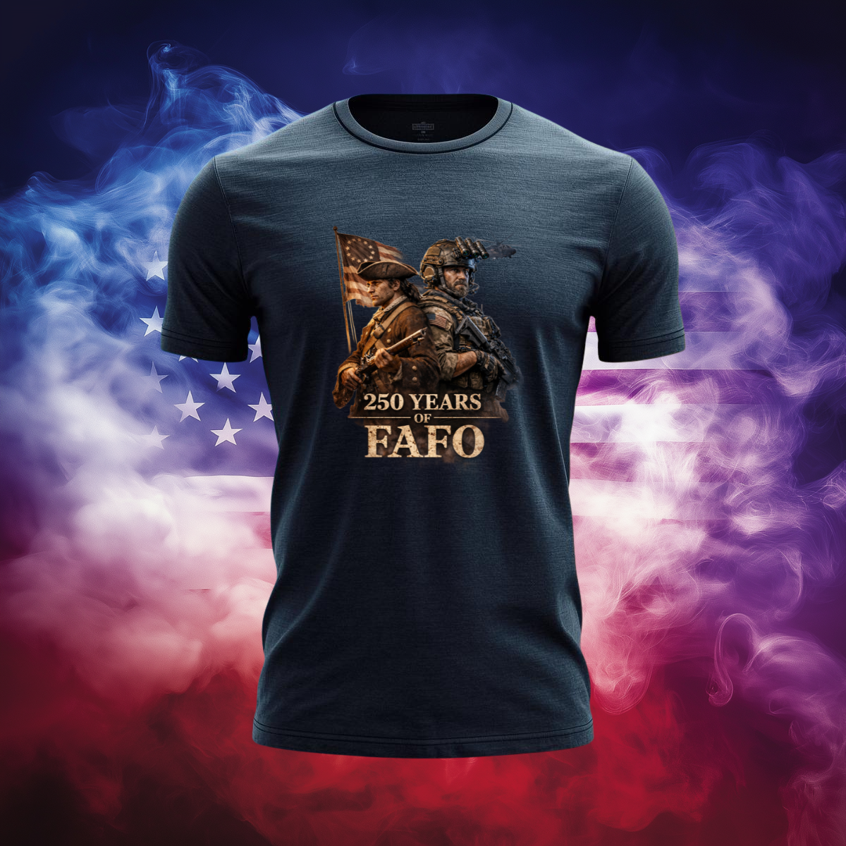 250 Years of FAFO Patriotic T-Shirt - Revolutionary & Modern Soldier Graphic Tee