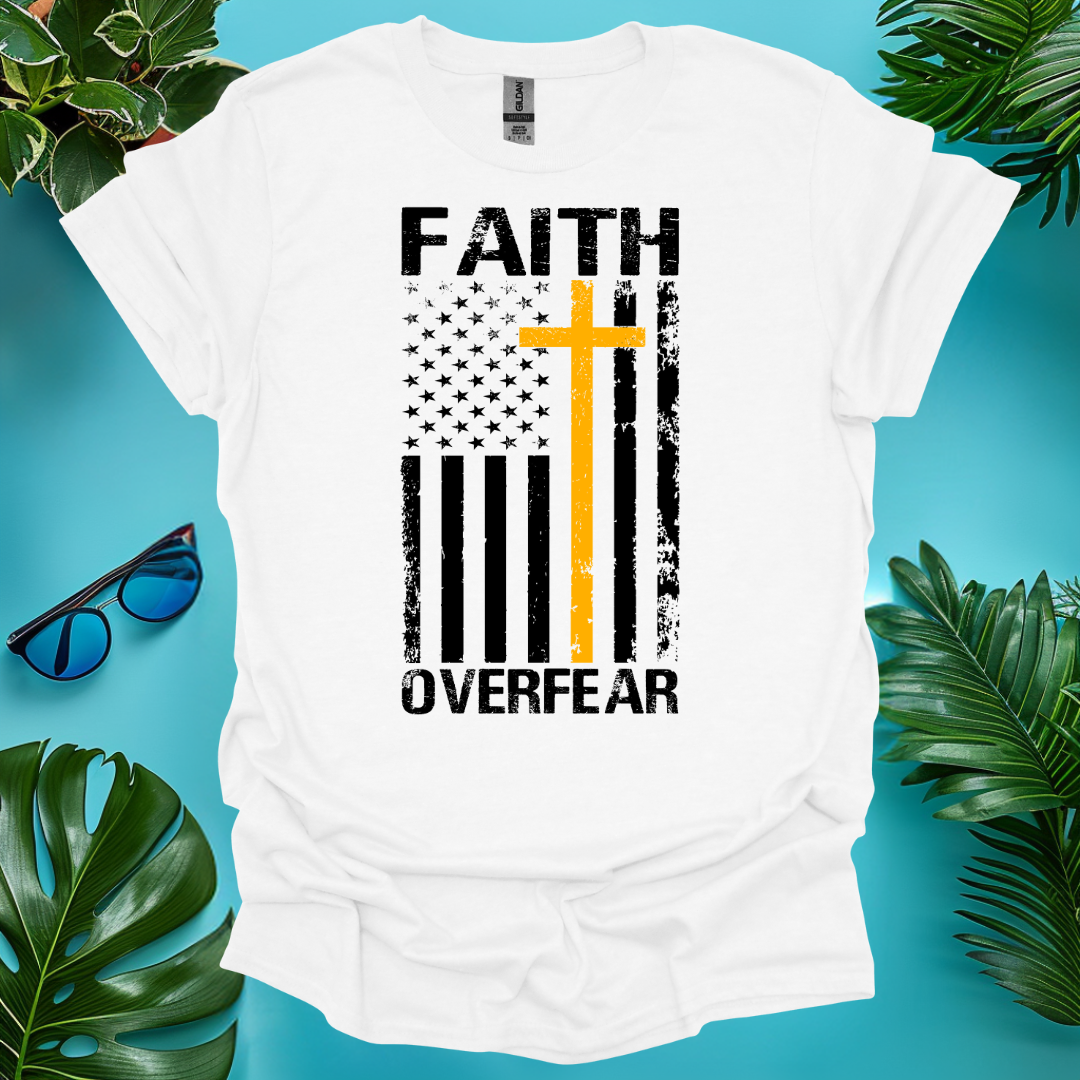 Faith Over Fear T-Shirt