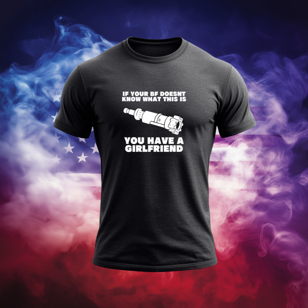 If Your BF Doesn’t Know What This Is – AR-15 BCG Funny Gun Humor T-Shirt