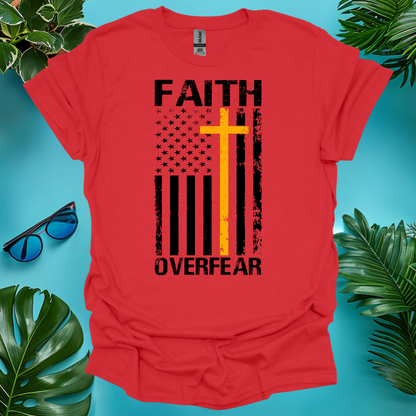 Faith Over Fear T-Shirt