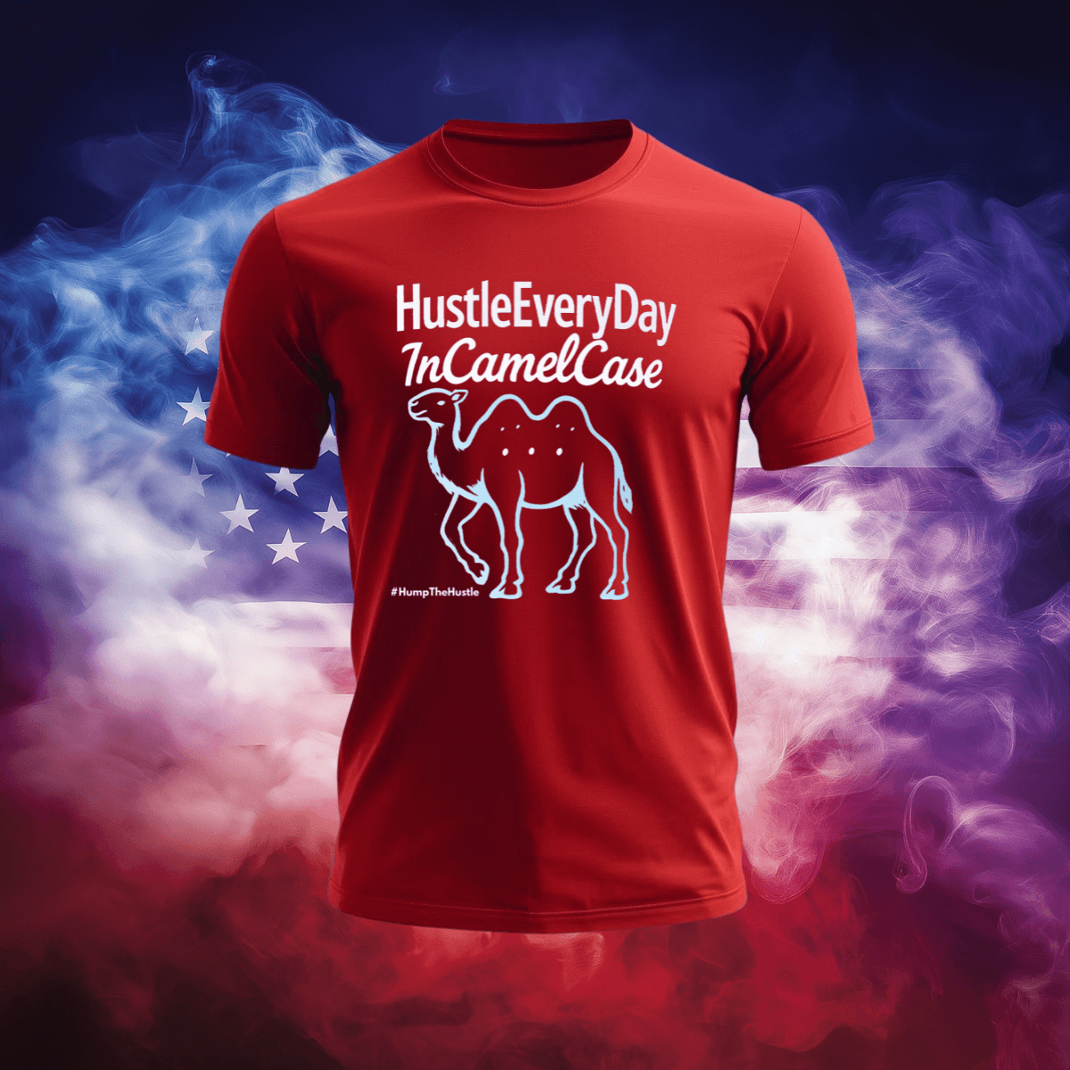 HumpTheHustle T-Shirt featuring a camel design on a red background, celebrating American pride.