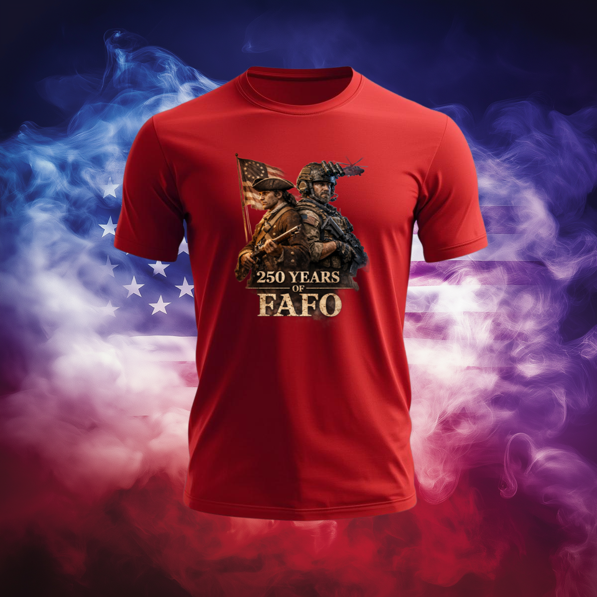 250 Years of FAFO Patriotic T-Shirt - Revolutionary & Modern Soldier Graphic Tee