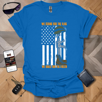 We Stand For The Flag T-Shirt