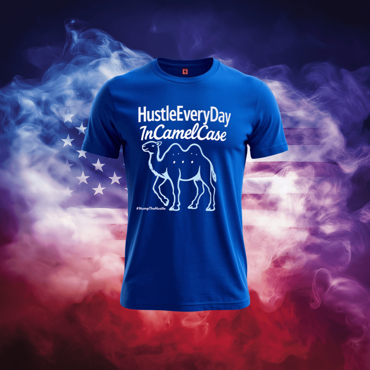 HumpTheHustle T-Shirt featuring a camel design on a vibrant blue background with an American flag theme.