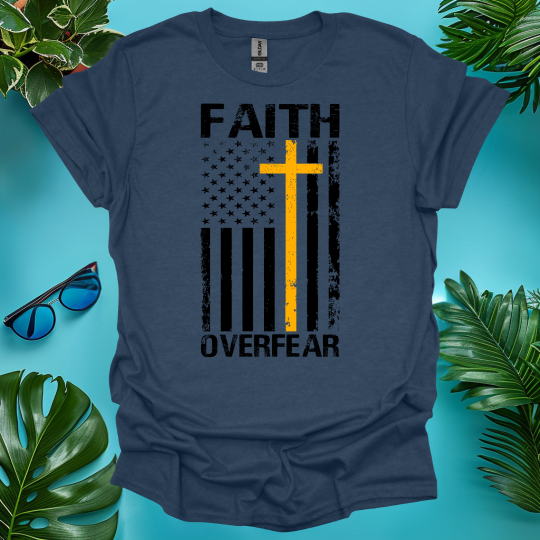 Faith Over Fear T-Shirt