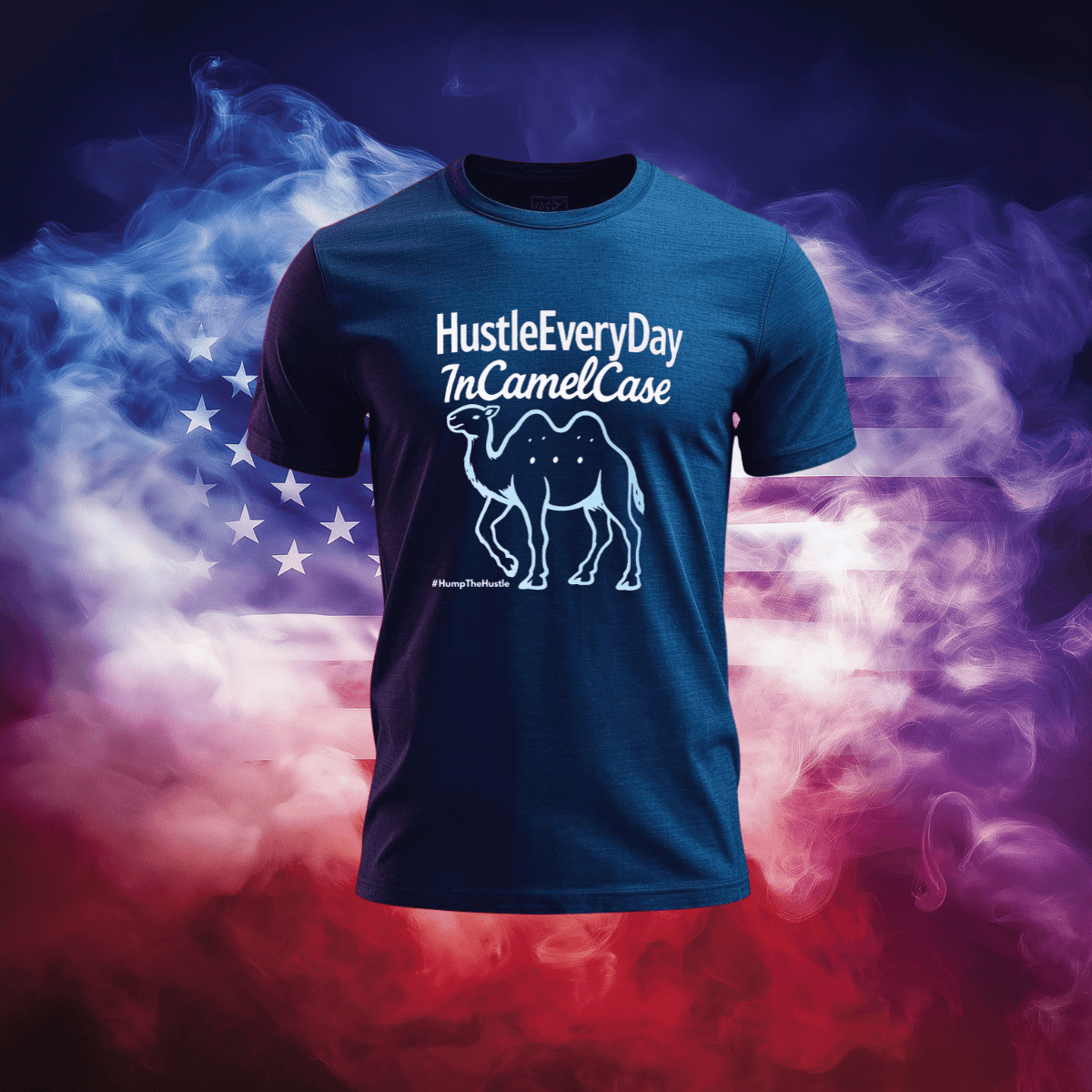 HumpTheHustle T-Shirt featuring a camel design on a patriotic background.