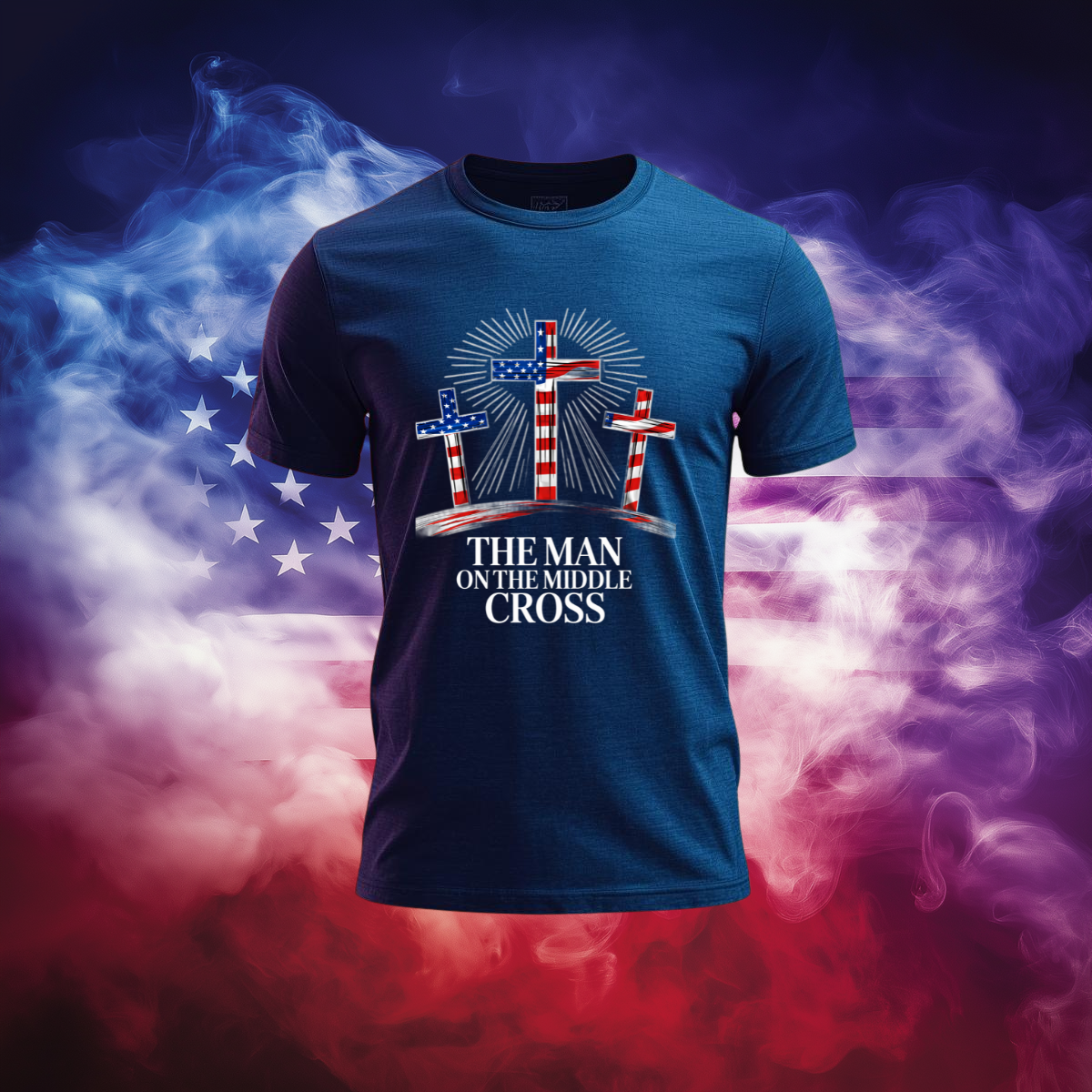 The Man on the Middle Cross Patriotic T-Shirt - Jesus Crucifixion American Flag Crosses Tee