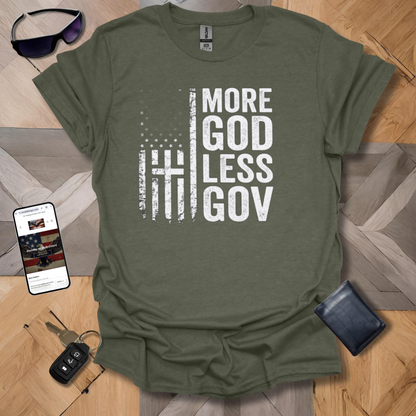 More God Less Gov't T-shirt