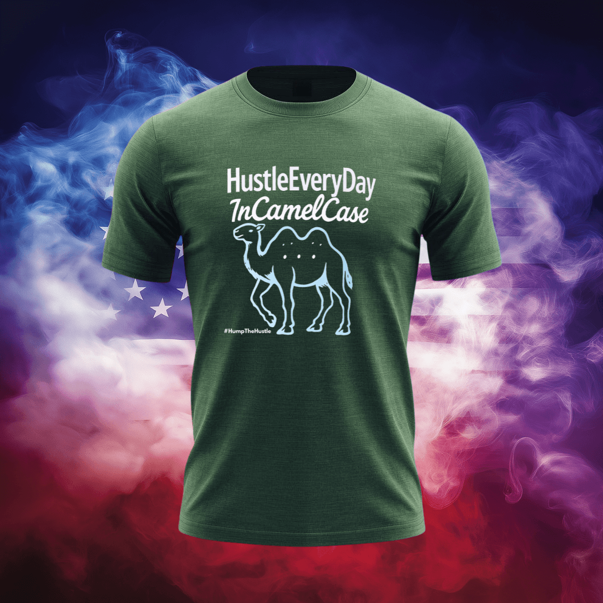HumpTheHustle T-Shirt featuring a camel design, celebrating American pride in a stylish green color.
