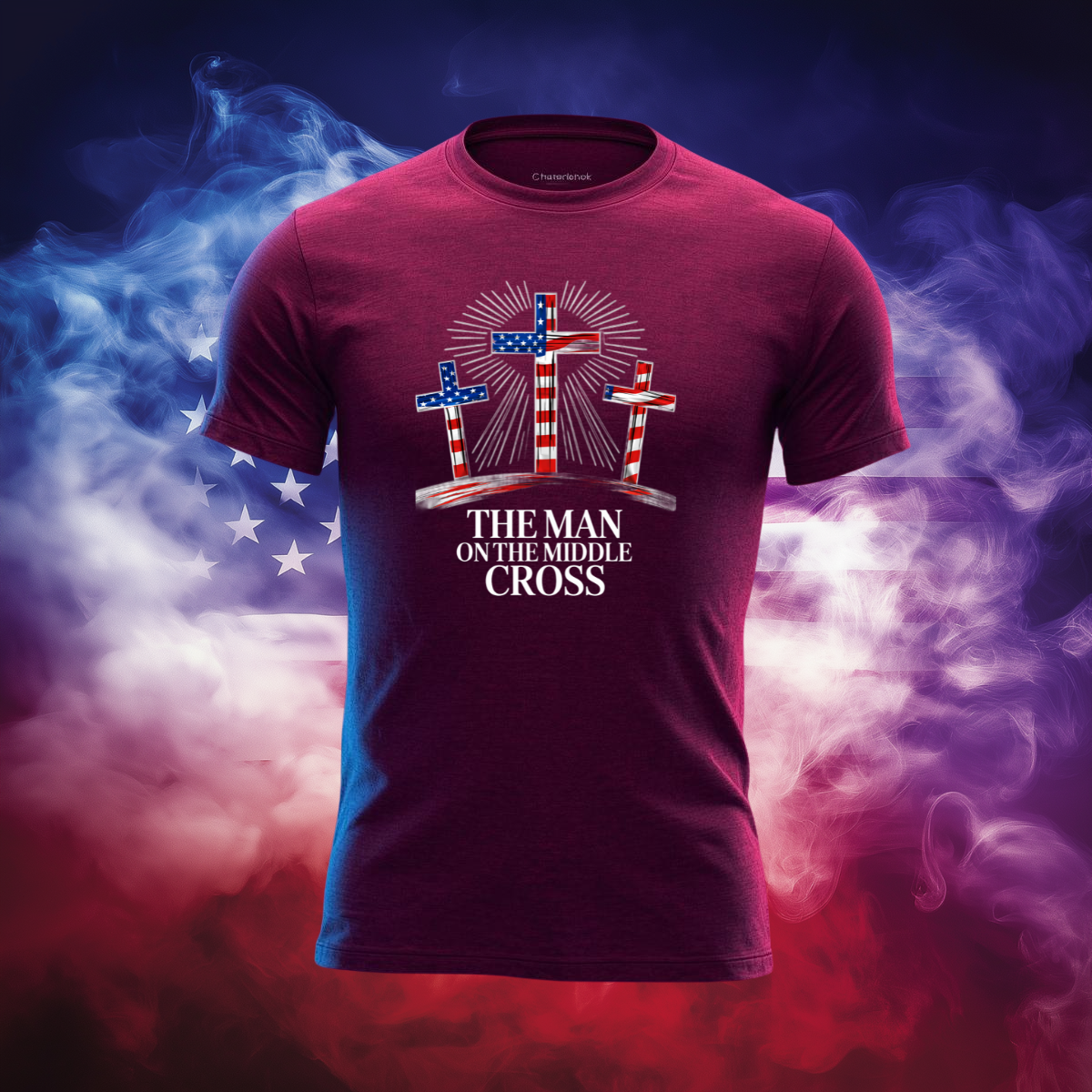 The Man on the Middle Cross Patriotic T-Shirt - Jesus Crucifixion American Flag Crosses Tee