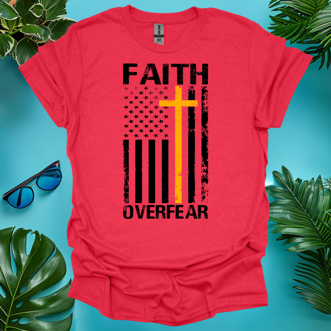 Faith Over Fear T-Shirt