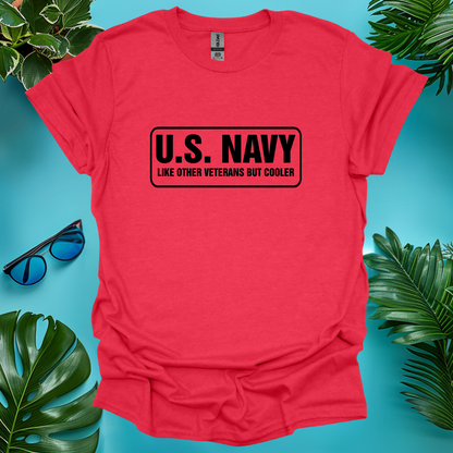 Like Other Veterans Only Cooler T-Shirt