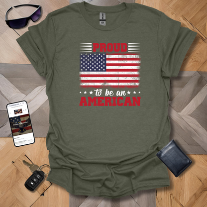 Proud to be an American Patriot T-Shirt