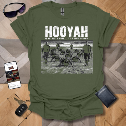 Hooyah is not just a word.... it's a state of mind T-Shirt