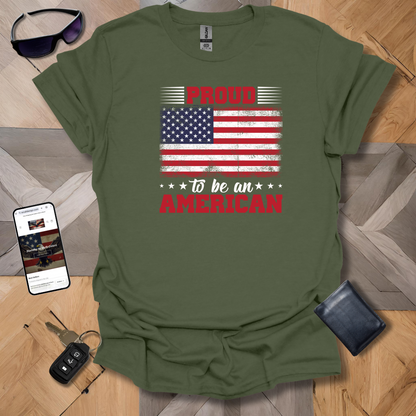 Proud to be an American Patriot T-Shirt