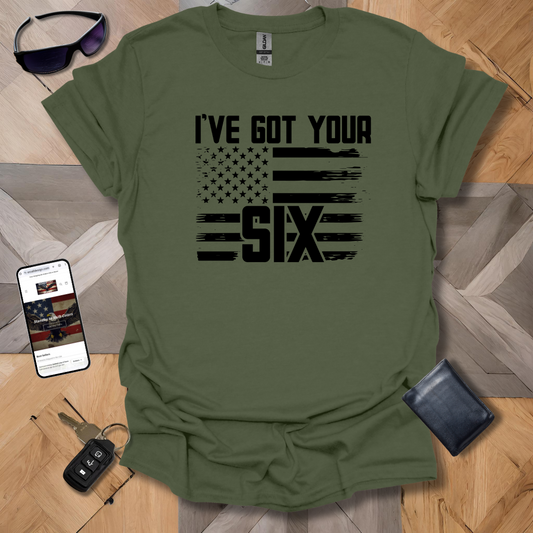 I've Got Your Six T-Shirt